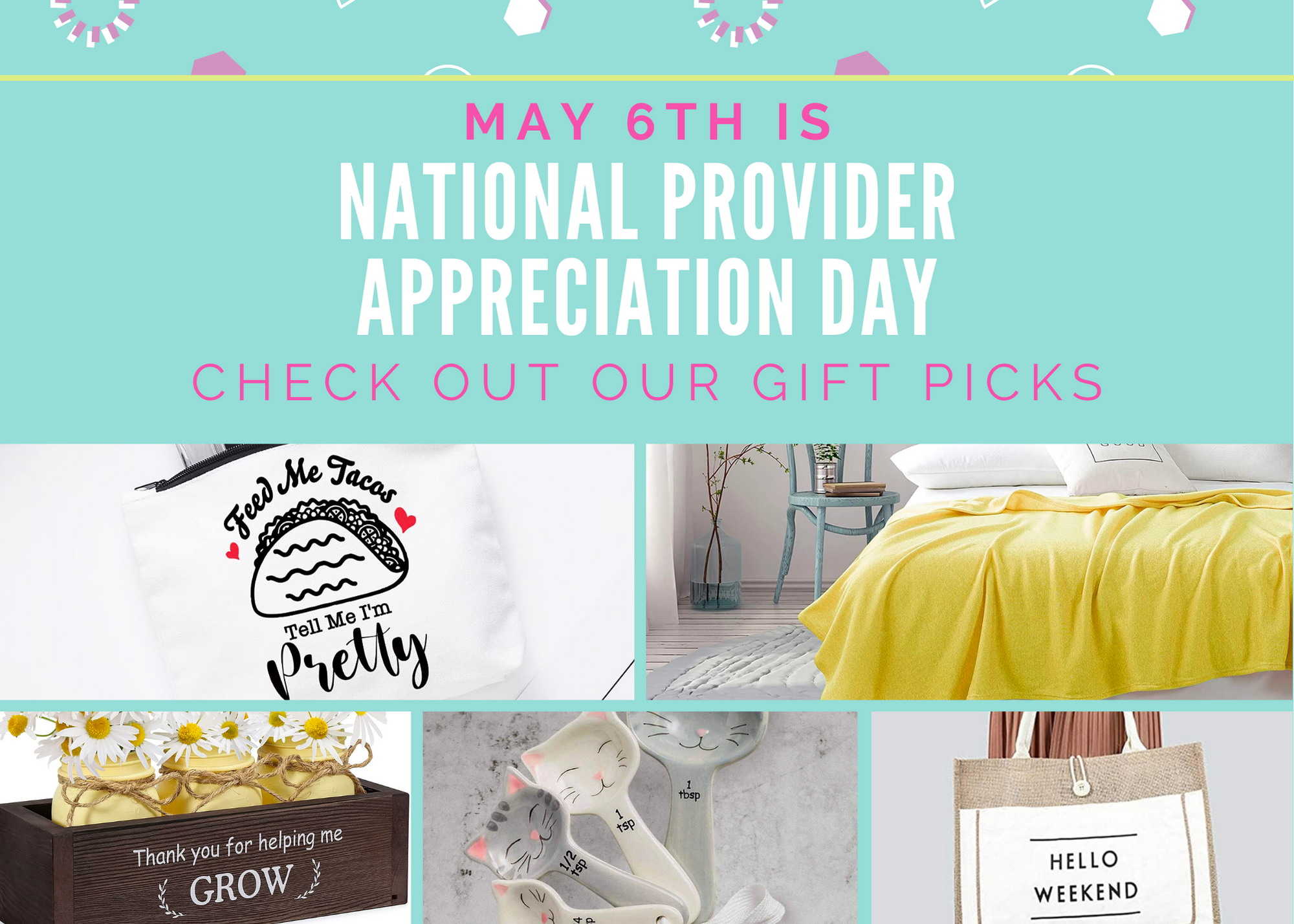 Find the best gifts for National Provider Appreciation Day